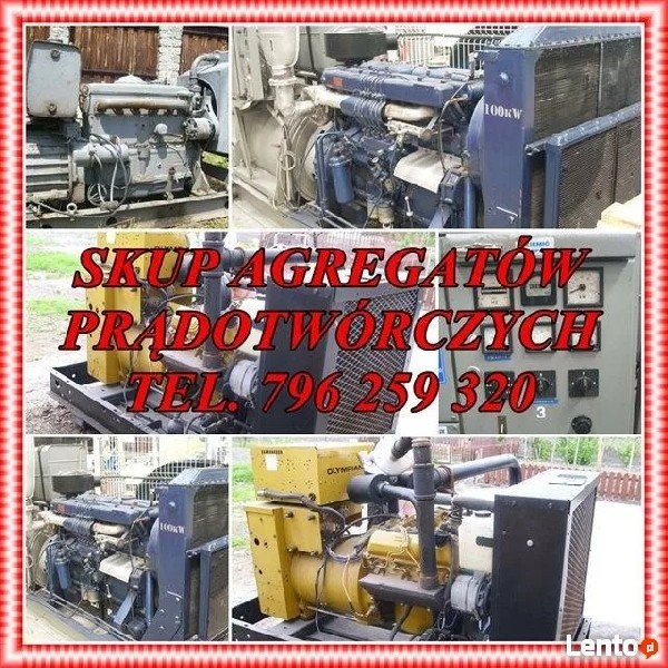 Skup Sprzedaż Agregatów Prądotwórczych teren całej Polski do 3 dni . Zajmujemy się skupem i sprzedażą  wszystkich agregatów Prądotwórczych na terenie Całej PolskiZABRZE TEL 796259320  adres email  megavat77@wp.pl