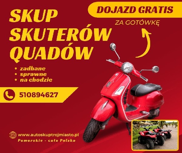 Skup Skuterów, Skup Quadów, Skup Skuterów Za Gotówkę
