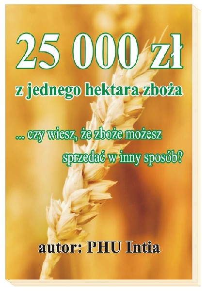 Nawet 25 000 Zł Z Hektara Zboża